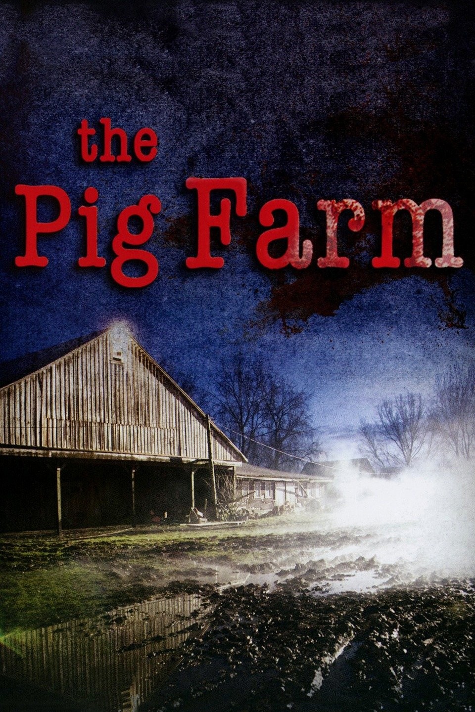 The Pig Farm | Rotten Tomatoes