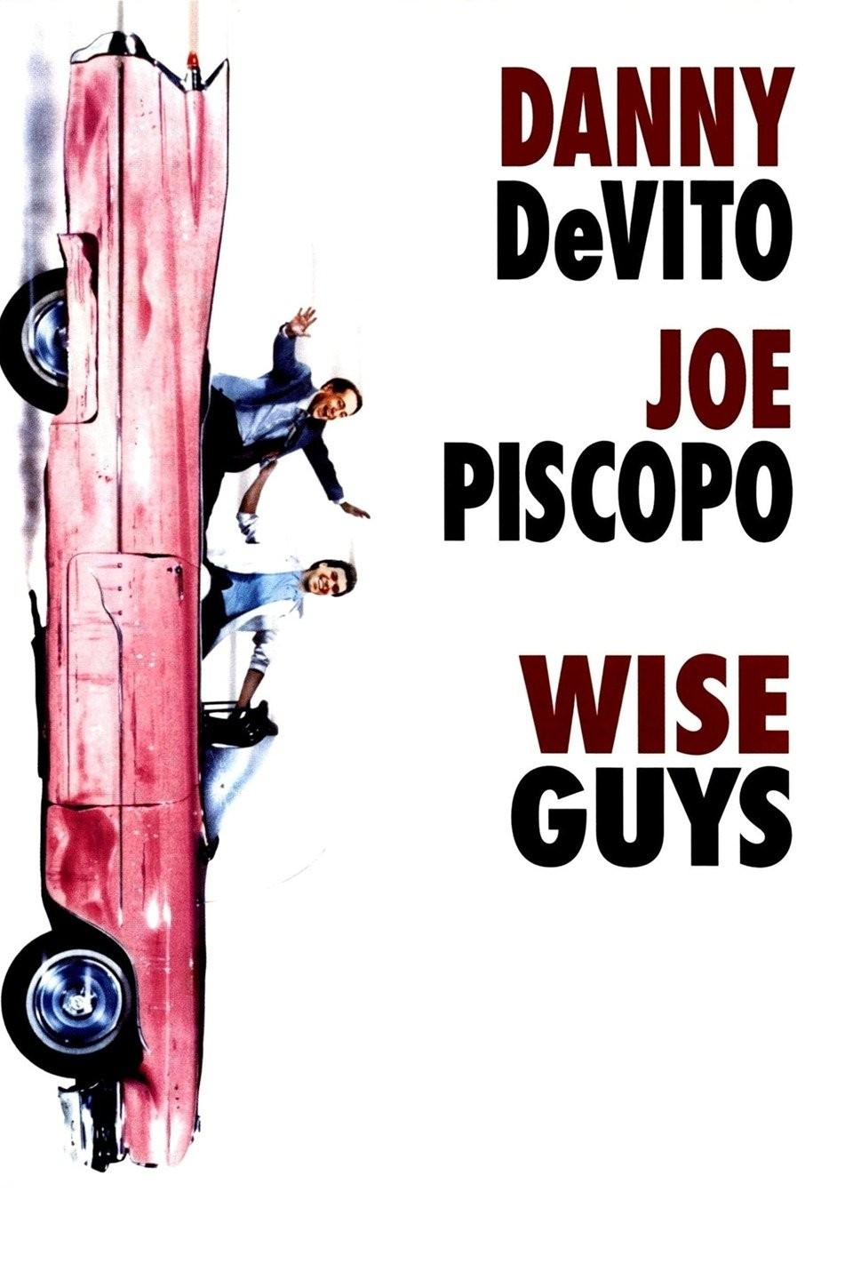 Wise Guys | Rotten Tomatoes