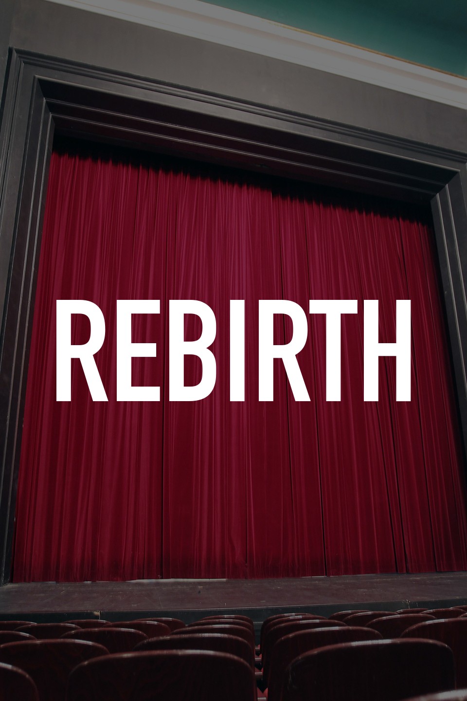 Rebirth - Rotten Tomatoes