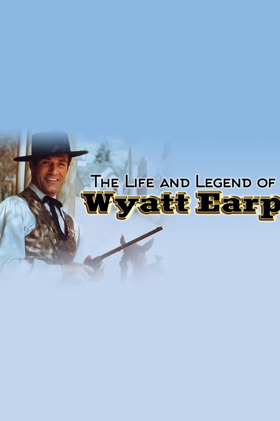 The Life And Legend Of Wyatt Earp Season 4 Rotten Tomatoes   P9827077 B V8 Aa 