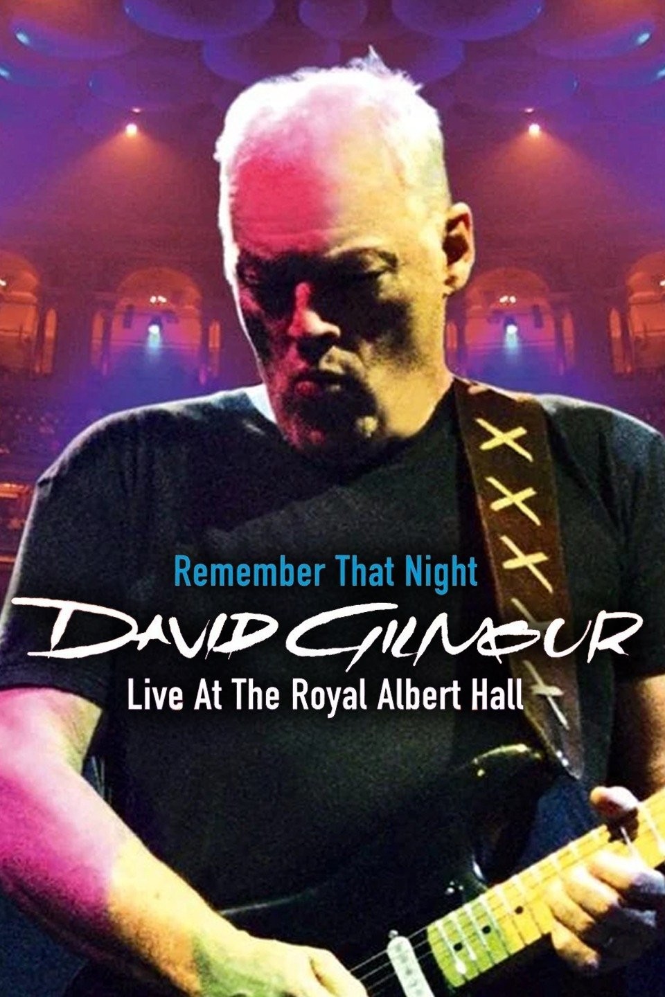 Remember That Night: Live at the Royal Albert Hall
