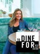 To Dine For With Kate Sullivan