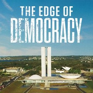 The Edge of Democracy photo 14