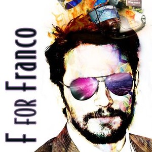F for Franco (2015) photo 15