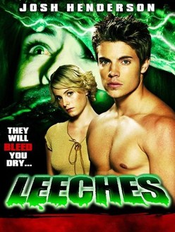 Leeches! (2003) | Rotten Tomatoes