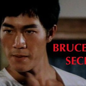 Bruce Lee's Secret - Rotten Tomatoes