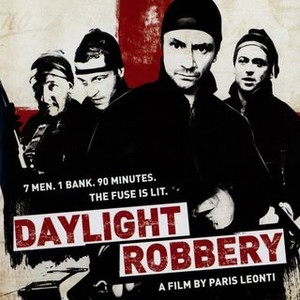 "Daylight Robbery photo 7"