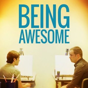 Being Awesome (2014) photo 5