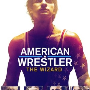 American Wrestler The Wizard Rotten Tomatoes