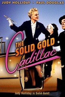 The Solid Gold Cadillac | Rotten Tomatoes