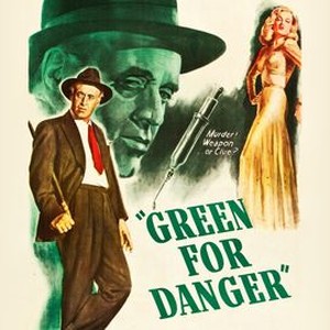"Green for Danger photo 13"
