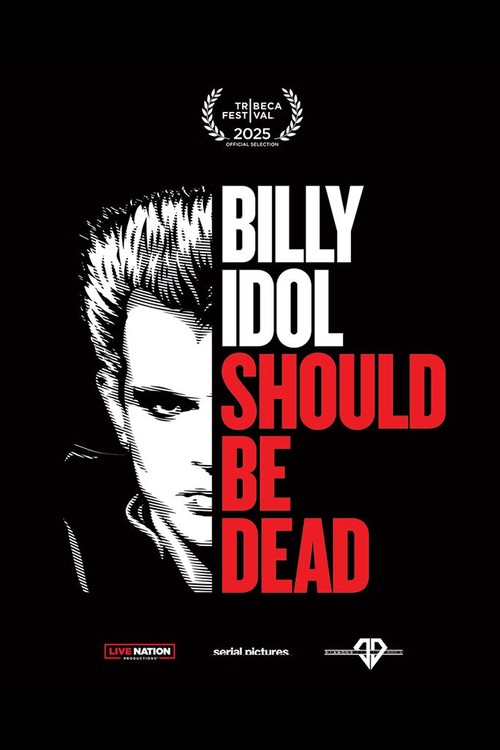 Billy Idol Should Be Dead poster