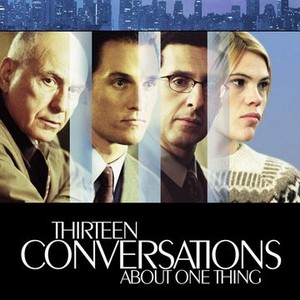 Thirteen Conversations About One Thing Rotten Tomatoes