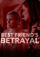 Best Friend's Betrayal poster image