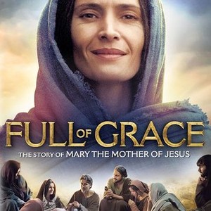 Full of Grace - Rotten Tomatoes