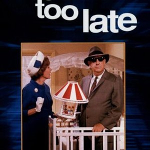 Never Too Late photo 3