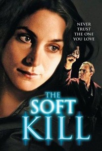 Watch trailer for The Soft Kill