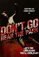 Don't Go Near the Park poster image
