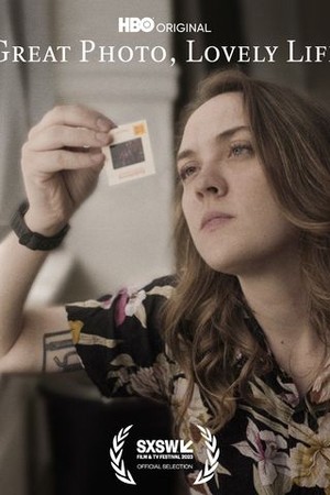 Great Photo, Lovely Life: Facing a Family's Secrets poster