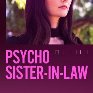 Psycho Sister-in-Law photo 3