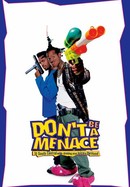 Don't Be a Menace to South Central While Drinking Your Juice in the Hood poster image