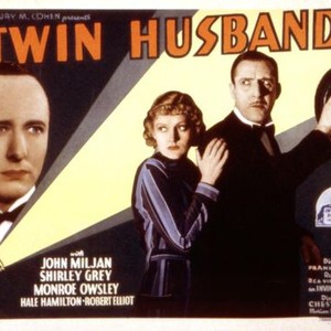 TWIN HUSBANDS, Monroe Owsley, Shirley Grey, John Miljan, 1934