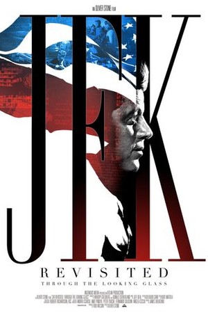 JFK Revisited: Through the Looking Glass poster