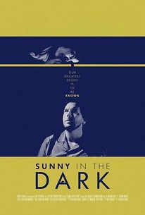 Watch trailer for Sunny in the Dark