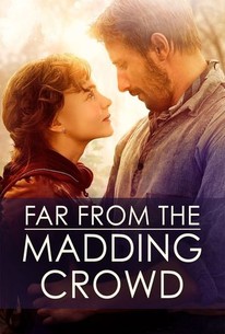 Far From the Madding Crowd - Rotten Tomatoes