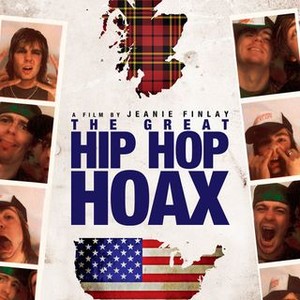 The Great Hip Hop Hoax (2013) photo 14