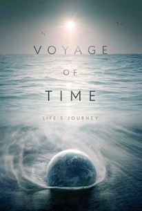 Watch trailer for Voyage of Time: Life's Journey