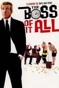 The Boss of It All poster