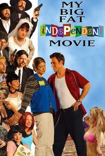 Watch trailer for My Big Fat Independent Movie