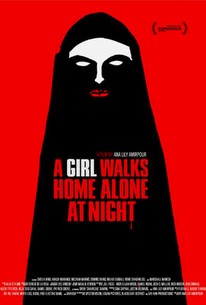 A Girl Walks Home Alone at Night (2014) - Rotten Tomatoes