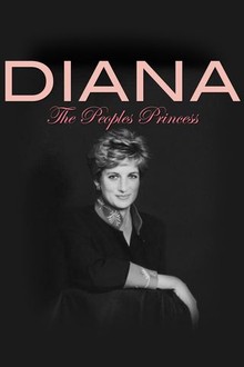 Diana: The People's Princess | Rotten Tomatoes