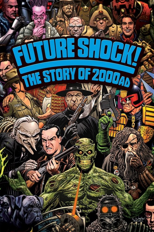 Future Shock! The Story of 2000AD poster
