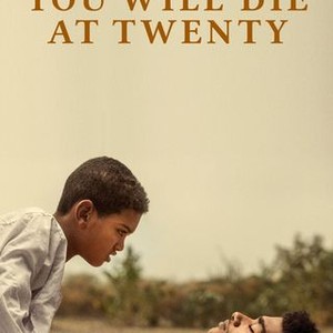 You will die 2025 at twenty watch online
