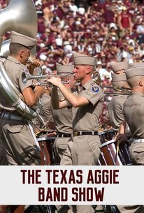 The Texas Aggie Band Show | Rotten Tomatoes