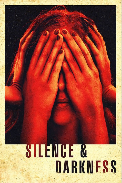 Silence & Darkness poster