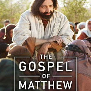 The Gospel of Matthew (2014) - Rotten Tomatoes