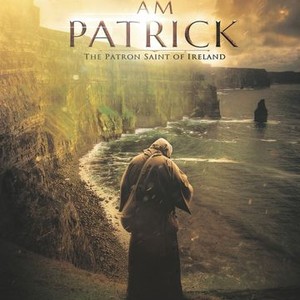 I Am Patrick: The Patron Saint of Ireland (2020) photo 2