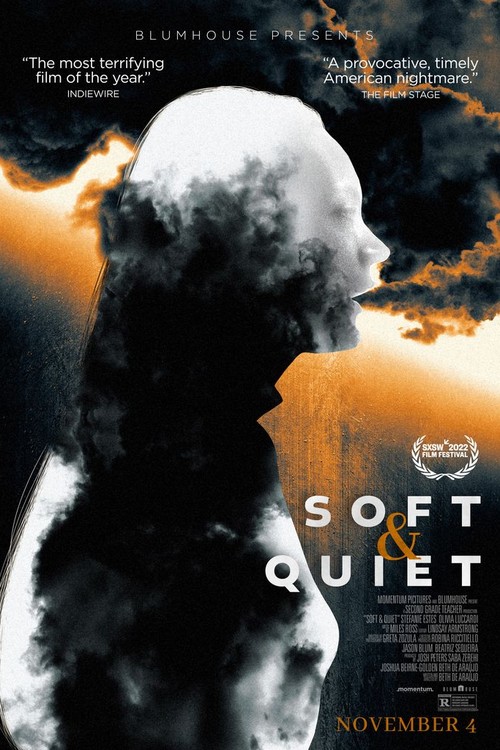 Soft & Quiet poster