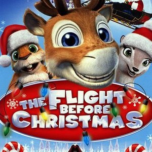 The Flight Before Christmas (2008) - Rotten Tomatoes