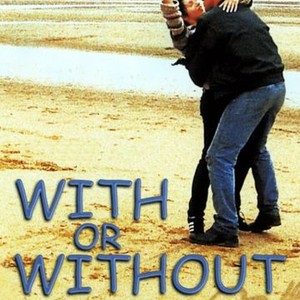 With or Without You photo 6