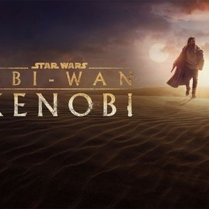 Obi-Wan Kenobi - Rotten Tomatoes