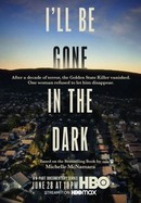 I'll Be Gone in the Dark poster image