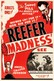 Reefer Madness (Tell Your Children) (Doped Youth)