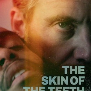The Skin of the Teeth (2019) photo 17