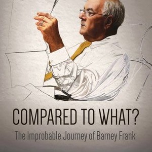 "Compared to What? The Improbable Journey of Barney Frank photo 7"