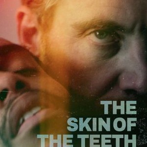 The Skin of the Teeth photo 16